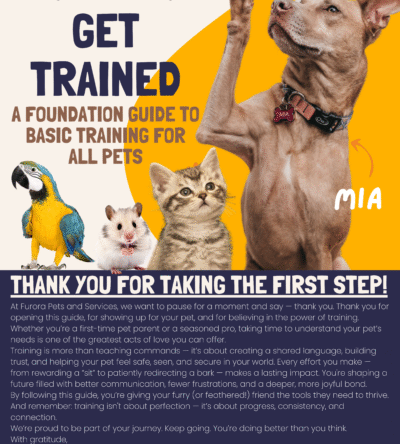 GetTRAINED™ - The Ultimate Foundation Guide to Basic Pet Training for Dogs, Cats, Reptiles, Small Animals & Birds | Furora Pets